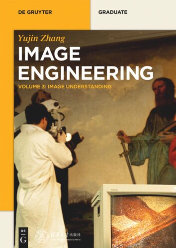 Image Engineering: Volume 3 Image Understanding