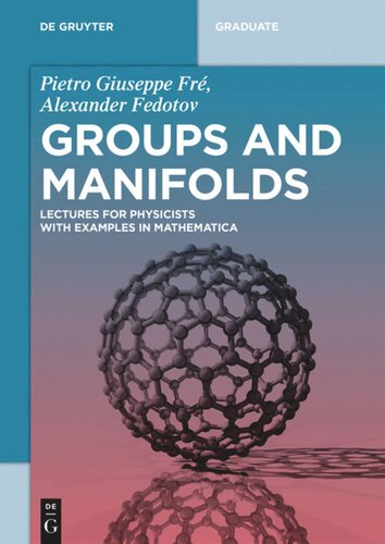Groups and Manifolds: Lectures for Physicists with Examples in Mathematica