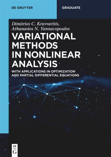 Variational Methods in Nonlinear Analysis: With Applications in Optimization and Partial Differential Equations