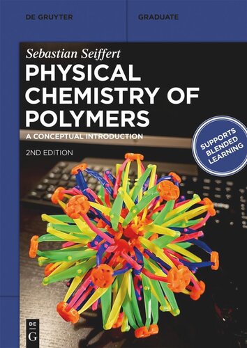 Physical Chemistry of Polymers: A Conceptual Introduction