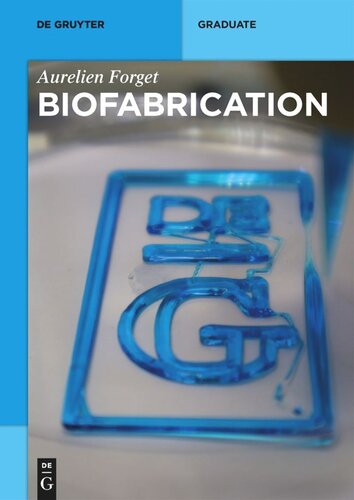 Biofabrication