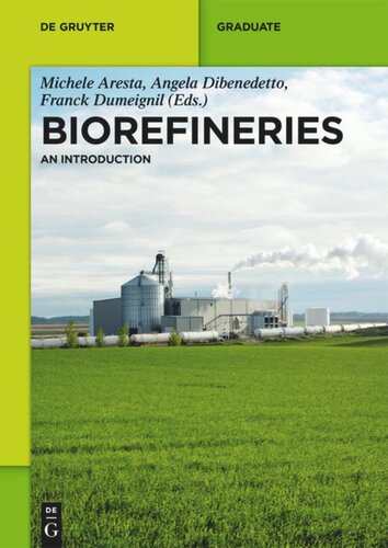 Biorefineries: An Introduction