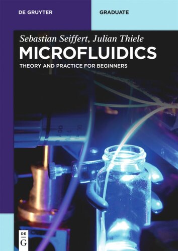Microfluidics: Theory and Practice for Beginners