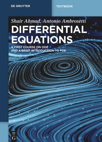 Differential Equations: A first course on ODE and a brief introduction to PDE