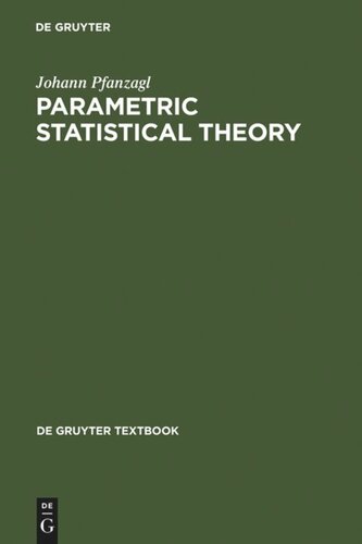 Parametric Statistical Theory