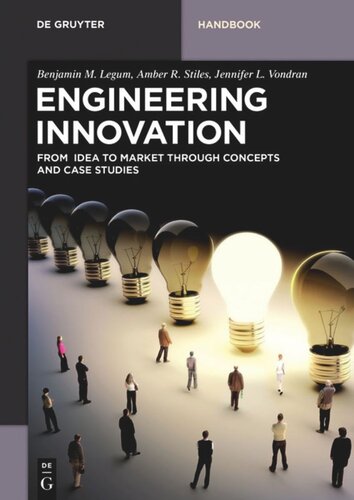 Engineering Innovation: From idea to market through concepts and case studies