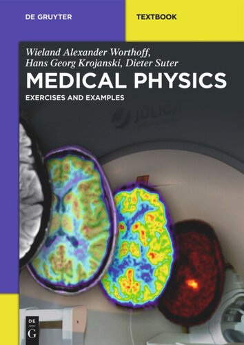 Medical Physics: Exercises and Examples