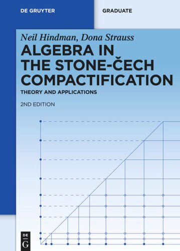 Algebra in the Stone-Cech Compactification: Theory and Applications