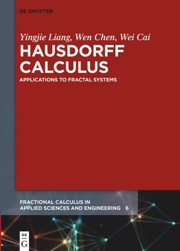Hausdorff Calculus: Applications to Fractal Systems