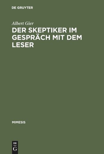 Der Skeptiker im Gespräch mit dem Leser: Studien zum Werk von Anatole France und zu seiner Rezeption in der französischen Presse 1879–1905