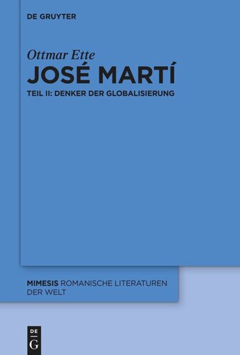 José Martí: Teil II: Denker der Globalisierung