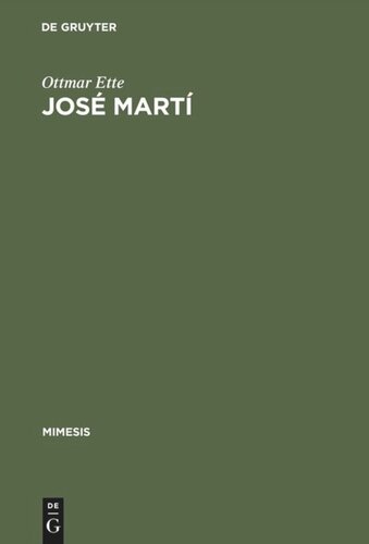 José Martí: Teil I: Apostel - Dichter - Revolutionär. Eine Geschichte seiner Rezeption