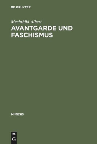 Avantgarde und Faschismus: Spanische Erzählprosa 1925–1940