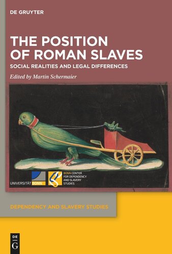 The Position of Roman Slaves: Social Realities and Legal Differences