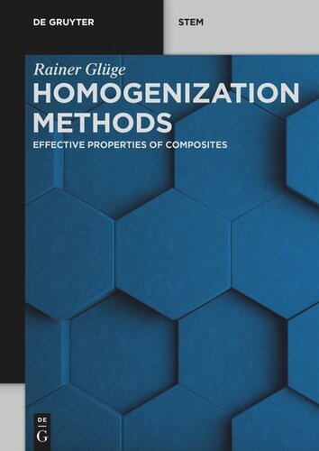 Homogenization Methods: Effective Properties of Composites