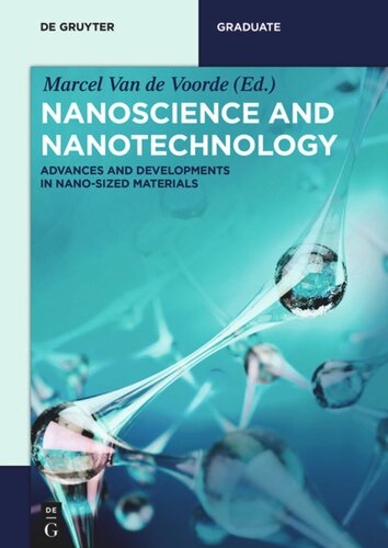 Nanoscience and Nanotechnology: Advances and Developments in Nano-sized Materials
