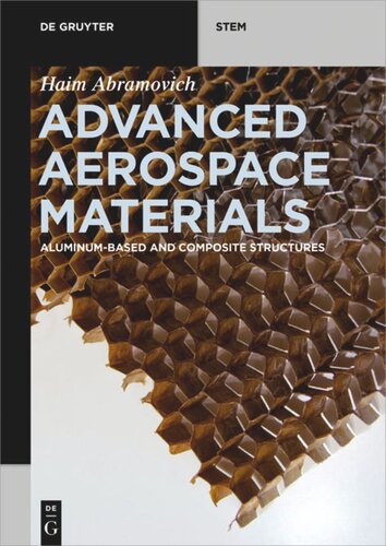 Advanced Aerospace Materials: Aluminum-Based and Composite Structures
