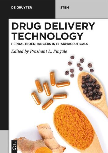 Drug Delivery Technology: Herbal Bioenhancers in Pharmaceuticals
