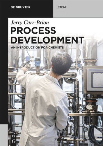 Process Development: An Introduction for Chemists
