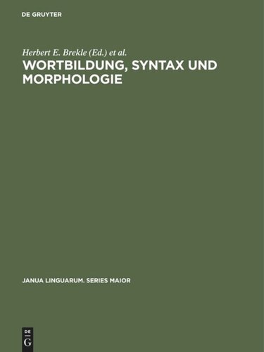 Wortbildung, Syntax und Morphologie: Festschrift zum 60. Geburtstag von Hans Marchand am 1. Oktober 1967