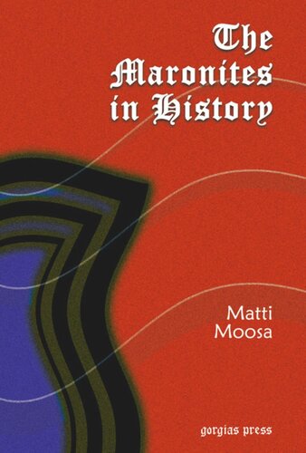 The Maronites in History: Second Edition
