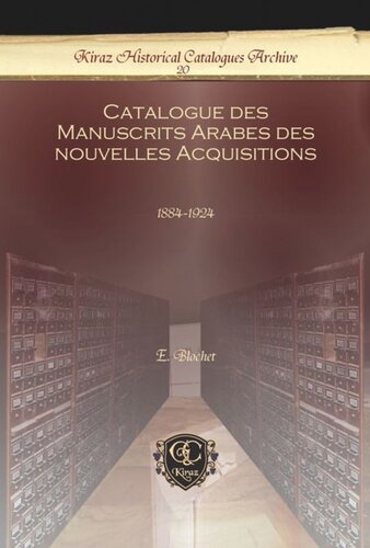 Catalogue des Manuscrits Arabes des nouvelles Acquisitions: 1884-1924