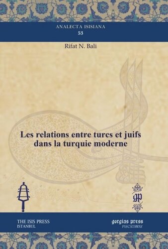 Les relations entre turcs et juifs dans la turquie moderne