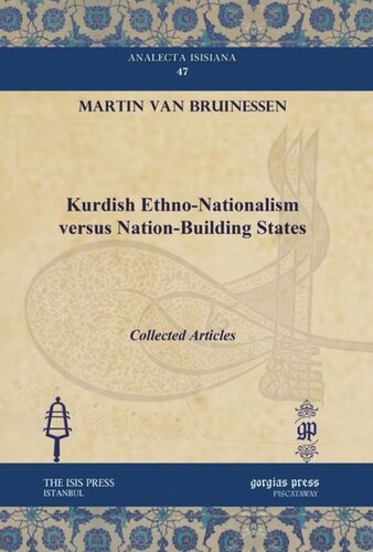Kurdish Ethno-Nationalism versus Nation-Building States: Collected Articles