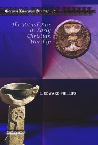The Ritual Kiss in Early Christian Worship