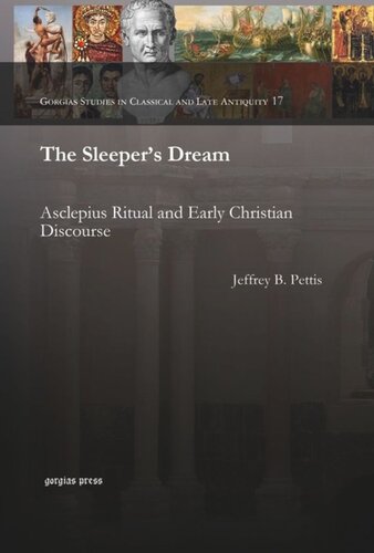 The Sleeper's Dream: Asclepius Ritual and Early Christian Discourse