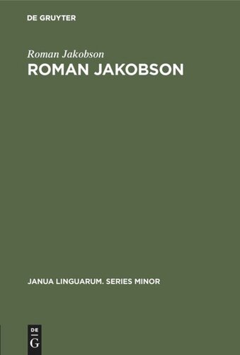 Roman Jakobson: A Bibliography of his Writings