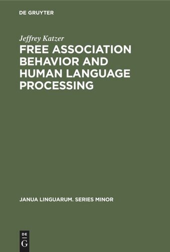 Free Association Behavior and Human Language Processing: A Theoretical Model