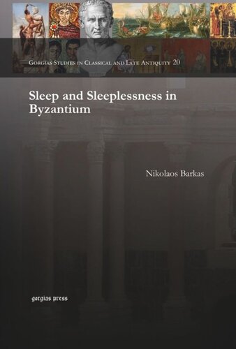 Sleep and Sleeplessness in Byzantium