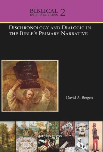 Volume Dischronology and Dialogic in the Bible’s Primary Narrative