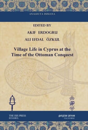 Village Life in Cyprus at the Time of the Ottoman Conquest