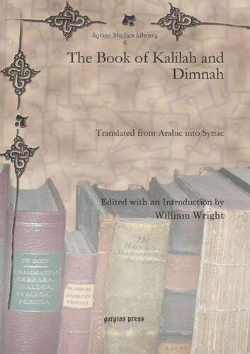 The Book of Kalilah and Dimnah: Translated from Arabic into Syriac