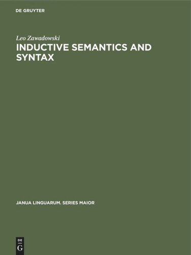 Inductive Semantics and Syntax: Foundations of Empirical Linguistics