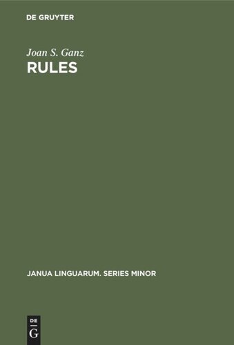 Rules: A Systematic Study