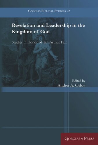 Revelation and Leadership in the Kingdom of God: Studies in Honor of Ian Arthur Fair