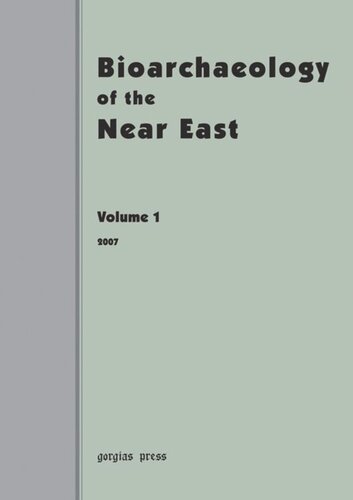 Bioarchaeology of the Near East 1 (2007)