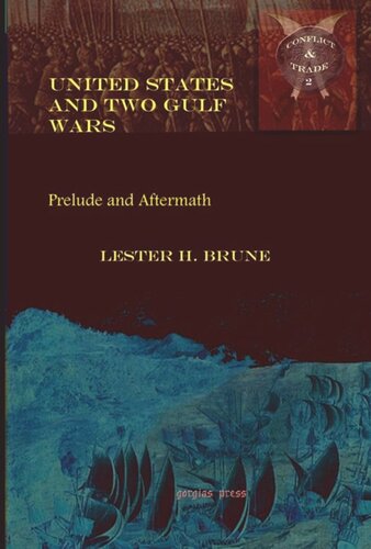 United States and Two Gulf Wars: Prelude and Aftermath