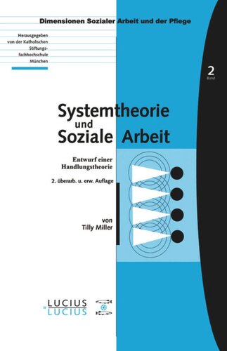 BAND Systemtheorie und soziale Arbeit: Entwurf einer Handlungstheorie