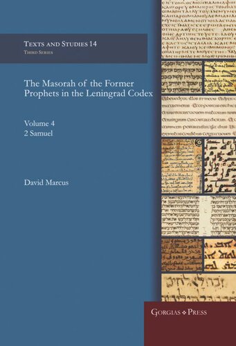 The Masorah of the Former Prophets in the Leningrad Codex: Vol. 4: 2 Samuel