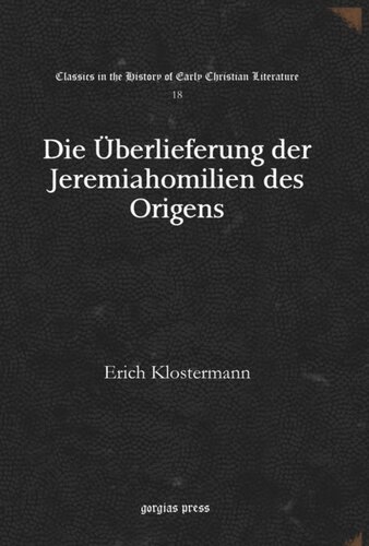 Die Überlieferung der Jeremiahomilien des Origens