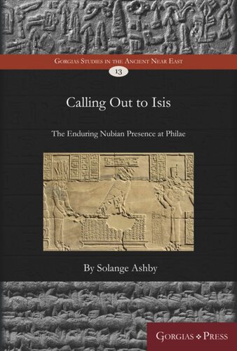 Calling Out to Isis: The Enduring Nubian Presence at Philae