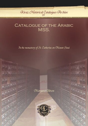 Catalogue of the Arabic MSS.: In the monastery of St. Catherine on Mount Sinai