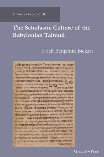 The Scholastic Culture of the Babylonian Talmud