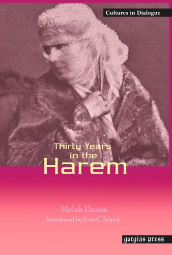 Thirty Years in the Harem: New Introduction by Irvin C. Schick