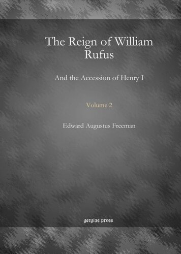 The Reign of William Rufus: And the Accession of Henry I