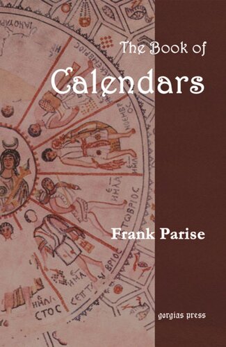 The Book of Calendars: Conversion Tables for Ancient, African, Near Eastern, Indian, Asian, Central American and Western Calendars